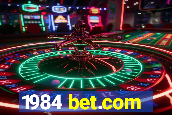 1984 bet.com